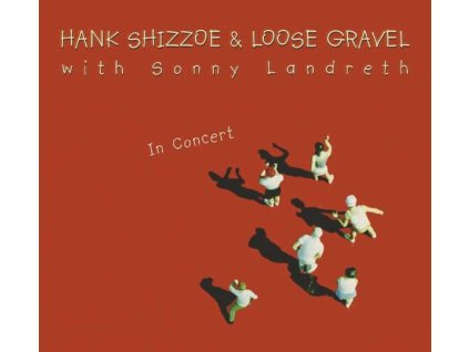 Hank Shizzoe - In Concert feat.Sonny Landreth (CD)