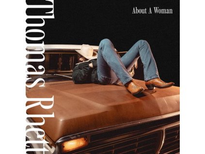 Thomas Rhett - About A Woman (CD)