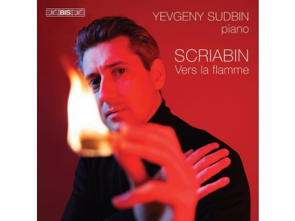 Alexander Scriabin (1872-1915) - Klavierwerke "Vers la flamme (SACD)