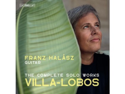 Heitor Villa-Lobos (1887-1959) - Sämtliche Gitarrenwerke (SACD)