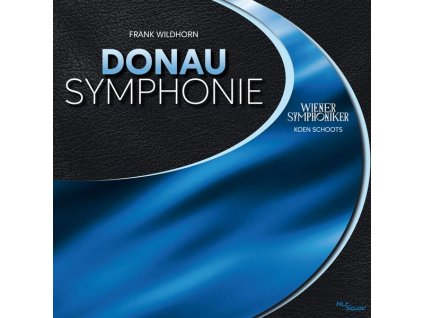 Frank Wildhorn - Orchesterwerke "Donau Symphonie (CD)
