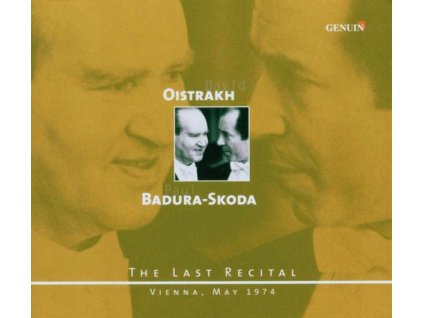 David Oistrach - The Last Recital (Wien, 29. Mai 1974) (CD)