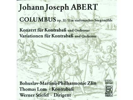 Johann Joseph Abert (1832-1915) - Symph.Seegemälde op.31 "Columbus (CD)