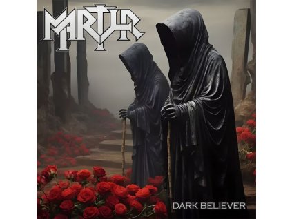 Martyr - Dark Believer (CD)