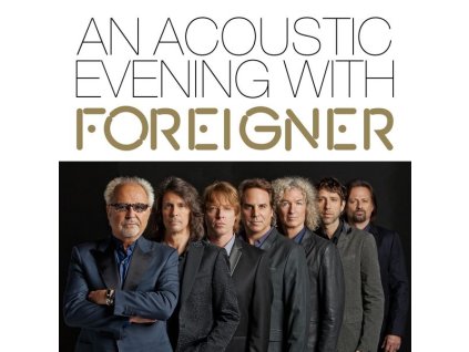 Foreigner - An Acoustic Evening With Foreigner 2013 (CD)