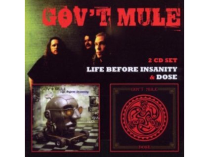 Govt Mule - Dose - Life Before Insanity CD