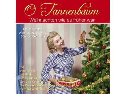 O Tannenbaum: Weihnachten wie es früher war (CD)