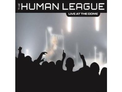 The Human League - Live At The Dome (CD)