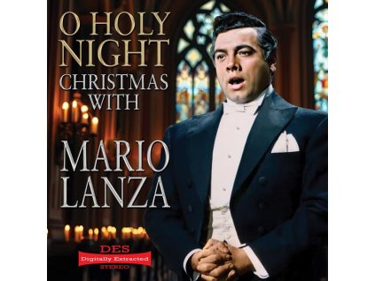Mario Lanza (1921-1959) - O Holy Night: Christmas With Mario Lanza (CD)