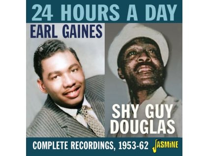 Earl Gaines & Shy Guy Douglas: 24 Hours A Day - The Complete Recordings (CD)