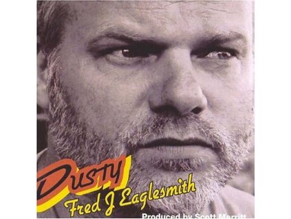 Fred J. Eaglesmith - Dusty (CD)
