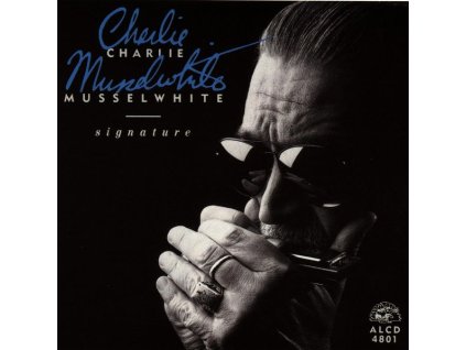 Charlie Musselwhite - Signature (CD)