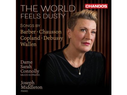 Sarah Connolly - The World feels dusty (CD)