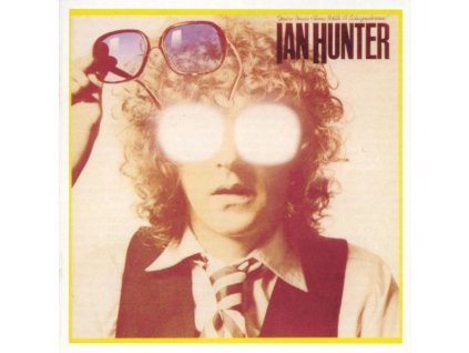 Ian Hunter - You're Never Alone With A Schizophrenic (30th Anniversary Special Edition) (CD)