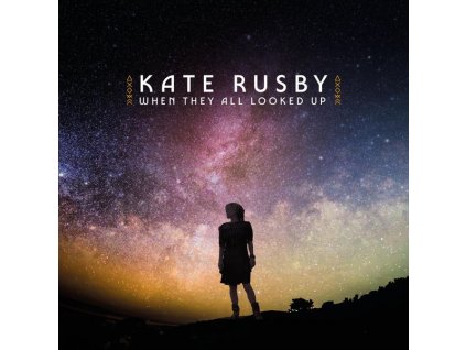 Kate Rusby - When They All Looked Up (CD)