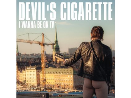 Devil's Cigarette - I Wanna Be On TV (CD)