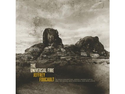 Jeffrey Foucault - The Universal Fire (CD)