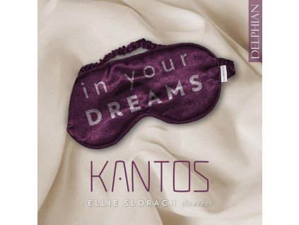 Kantos Chamber Choir - In your Dreams (CD)