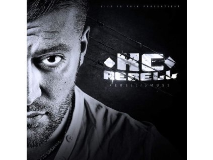 KC Rebell - Rebellismuss (CD)