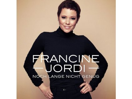 Francine Jordi - Noch lange nicht genug (CD)