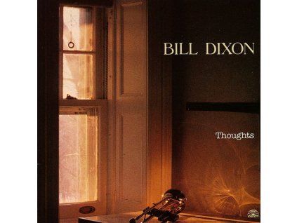3749063 bill dixon 1925 2010 thoughts cd