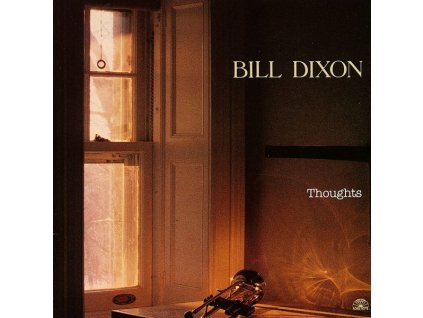 Bill Dixon (1925-2010) - Thoughts (CD)