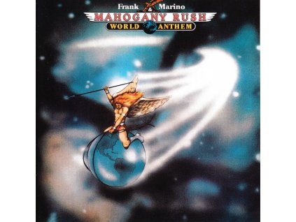 Frank Marino & Mahogany Rush - World Anthem (CD)
