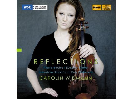 Carolin Widmann - Reflections (CD)