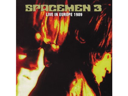 Spacemen 3 - Live In Europe 1989 (CD)