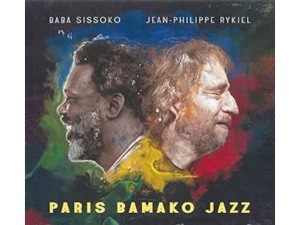 Baba Sissoko & Jean-Philippe Rykiel - Paris Bamako Jazz (CD)
