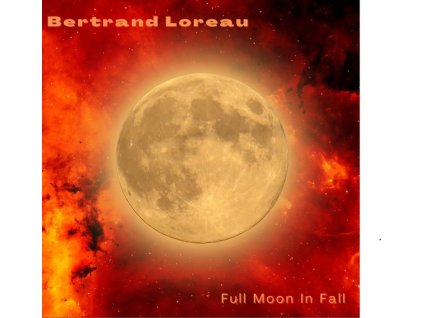 Bertrand Loreau - Full Moon In Fall (CD)