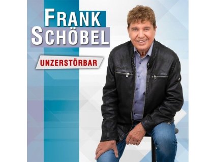 Frank Schöbel - Unzerstörbar (CD)