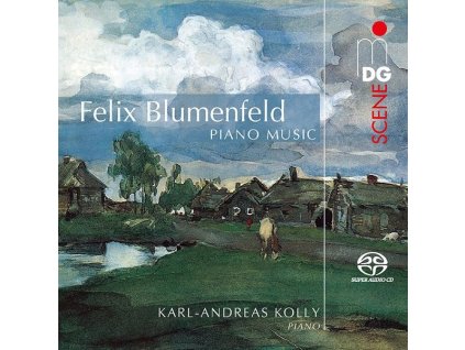 Felix Mikhailovich Blumenfeld (1863-1931) - Klavierwerke (SACD)