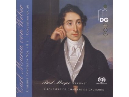 Carl Maria von Weber (1786-1826) - Klarinettenkonzerte Nr.1 & 2 (SACD)