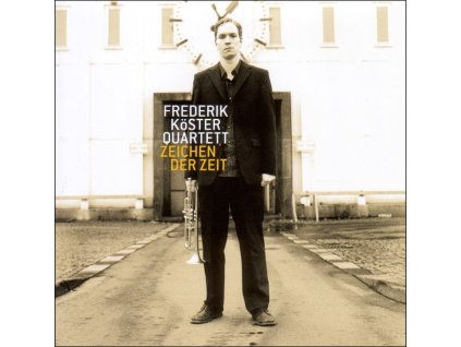 Frederik Köster - Zeichen der Zeit (CD)