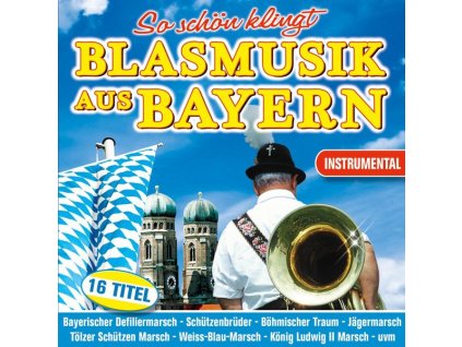 Various Artists - So schön klingt Blasmusik aus Bayern (CD)