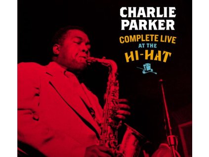 Charlie Parker (1920-1955) - Complete Live At The Hi-Hat (+ 3 Bonus Tracks) (Limited Edition) (CD)