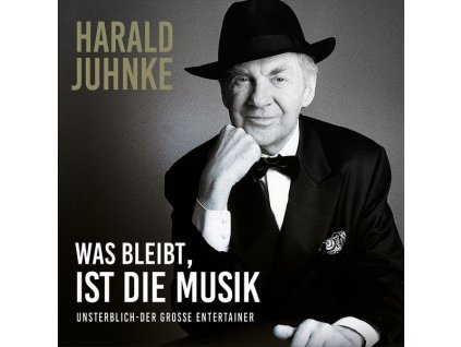 Harald Juhnke - Was bleibt ist die Musik (CD)
