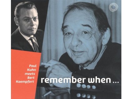 Paul Kuhn (1928-2013) - Remember When - Paul Kuhn Meets Bert Kaempfert (CD)