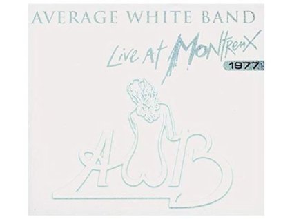Average White Band - Live At Montreux 1977 (Deluxe Edition) (CD)