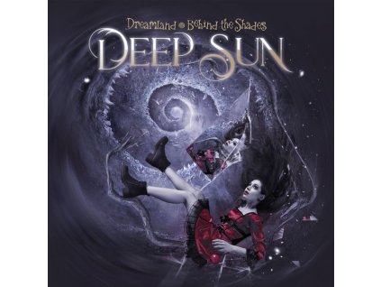 Deep Sun - Dreamland: Behind The Shades (CD)