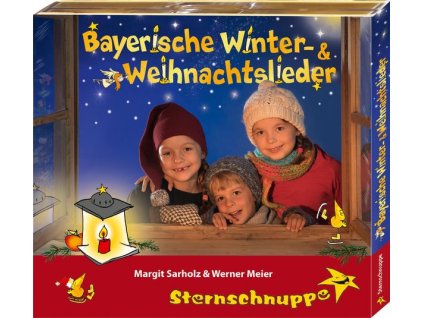Sternschnuppe - Bayerische Winter-und Weihnachtslieder (CD)
