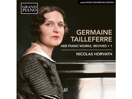 Germaine Tailleferre (1892-1983) - Klavierwerke "Revived 1 (CD)