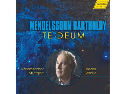 Felix Mendelssohn Bartholdy (1809-1847) - Te Deum (CD)