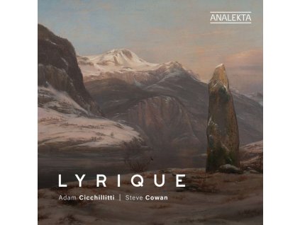 Adam Cicchillitti & Steve Cowan - Lyrique (CD)