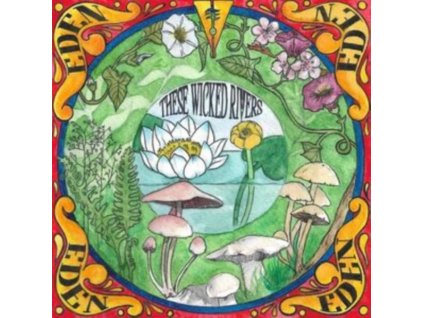 These Wicked Rivers - Eden (CD)