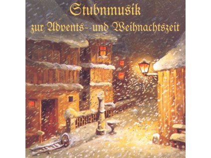 Stubnmusik zur Advents- und Weihnachtszeit (CD)