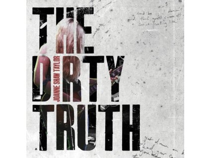Joanne Shaw Taylor - The Dirty Truth (Re-Release 2018) (CD)
