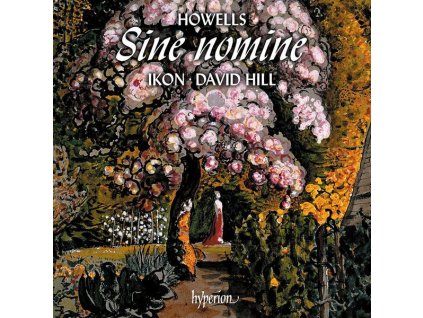 Herbert Howells (1892-1983) - Chorwerke - "Sine Nomine (CD)