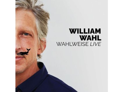 William Wahl - Wahlweise (CD)
